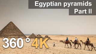 360°, Egyptian pyramids. Part II. 4К video
