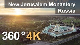 360°, New Jerusalem Monastery, Russia, 4К aerial video